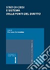 Stati di crisi e sistema delle fonti del diritto libro