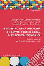 Il riordino della disciplina dei servizi pubblici locali di rilevanza economica