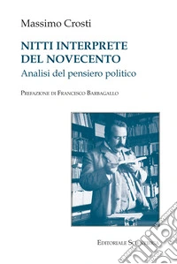 Nitti interprete del Novecento