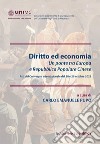 Diritto ed economia. Un ponte tra Europa e Repubblica Popolare Cinese (Atti del convegno internazionale del 28 e 29 ottobre 2022) libro