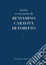 Scritto in memoria di Beniamino Caravita di Toritto libro