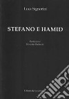 Stefano e Hamid libro