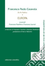 De Re Publica. Vol. 2: Europa libro