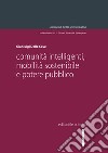 Comunità intelligenti, mobilità sostenibile e potere pubblico libro