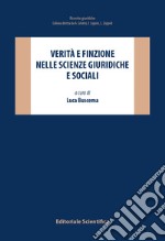 Verità e finzione nelle scienze giuridiche e sociali libro