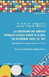 La gestione dei servizi pubblici locali dopo il d.lgs. 23 dicembre 2022, N. 201 libro