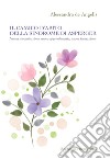 Il cambio d'abito della sindrome di Asperger. Nuova comunicazione, nuovo apprendimento, nuova formazione libro di De Angelis Alessandra