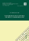 Transizioni: il punto di vista del diritto amministrativo libro di Fracchia Fabrizio