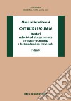 Costituzione polemica. Orientarsi nello stato di crisi permanente per riscoprire la dignità e l'autorealizzazione individuale libro di Baroni Massimiliano