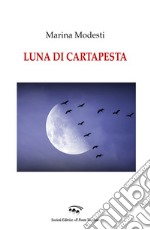 Luna di cartapesta