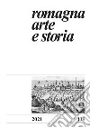 Romagna. Arte e storia (2021). Vol. 119 libro