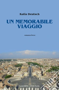 Un memorabile viaggio libro