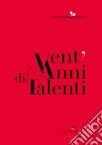 Vent'anni di talenti libro