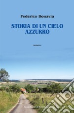 Storia di un cielo azzurro libro