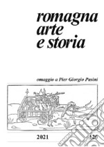 Romagna. Arte e storia (2021). Vol. 120 libro