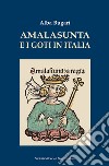 Amalasunta e i goti in Italia libro