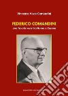 Federico Comandini, una favola vera tra Roma e Cesena libro