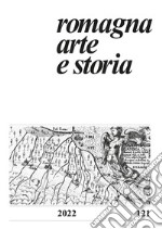 Romagna arte e storia (2022). Vol. 121 libro