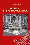 Roma e la Romagna libro