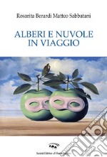 Alberi e nuvole in viaggio libro