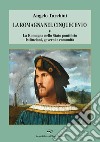 La Romagna nel Cinquecento. Vol. 5: La Romagna nello Stato pontificio. Istituzioni, governi e comunità libro di Turchini Angelo