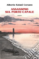 Assassinio sul porto canale