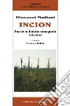 Incion. Poesie in dialetto romagnolo 1984-2016 libro