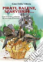 Pirati, balene, sparvieri e... libro