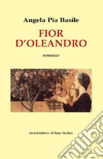 Fior d'oleandro libro