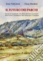 Il futuro dei parchi