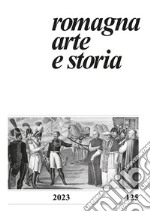 Romagna arte e storia (2023). Vol. 125 libro