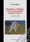 Fonetica storica di un dialetto romagnolo, proposte di grafia libro