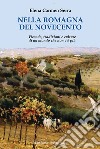 Nella Romagna del Novecento libro di Serra Elena Carmen