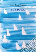 Il moro libro