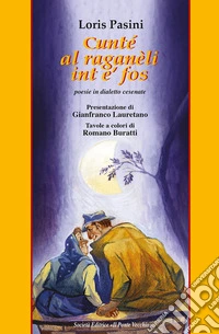 Cuntè al raganèli int e' fos