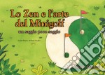 Lo zen e l'arte del minigolf