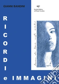 Ricordi e immagini