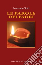 Le parole dei padri libro