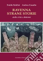 Ravenna strane storie libro