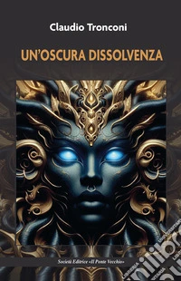 Un'oscura dissolvenza libro