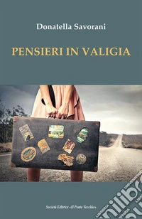 Pensieri in valigia libro
