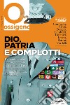 Ossigeno (2022). Vol. 7: Dio, patria e complotti libro