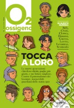 Ossigeno (2022). Vol. 8: Tocca a loro libro