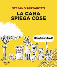 La cana spiega cose libro