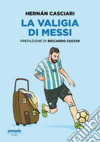 La valigia di Messi libro