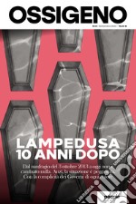 Ossigeno (2023). Vol. 13: Lampedusa 10 anni dopo libro