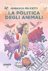 La politica degli animali libro
