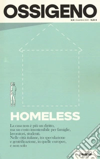 Ossigeno (2023). Vol. 14: Homeless