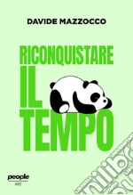 Riconquistare il tempo libro