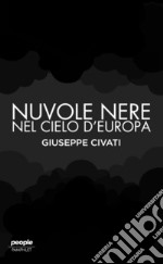 Nuvole nere nel cielo d'Europa libro